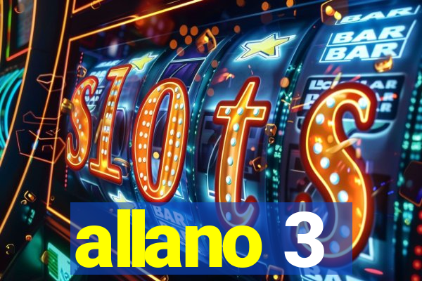 allano 3